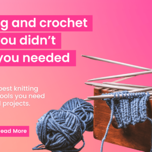 a pink background with text and knitting needles and knitting wool in a wooden box