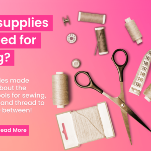a pink background with text and a scissor, measuring tape. Sewing thread, thimble and bobbins